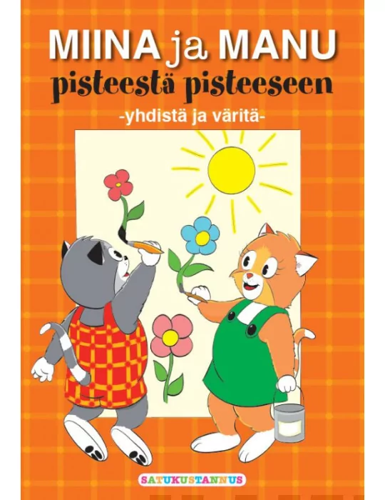 Miina ja Manu pisteestä pisteeseen